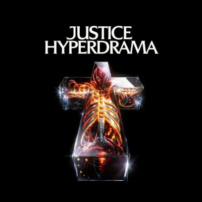 Justice – Hyperdrama : une épopée électronique