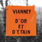 Pochette du single D'or et d'étain de Vianney