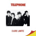 Pochette de l’album Dure limite de Téléphone (1982)