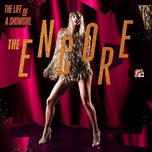 Taylor Swift, The Life of a Showgirl: The Encore