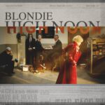 Blondie - pochette de l'album High Noon