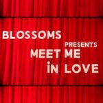Blossoms - pochette du single Meet Me In Love