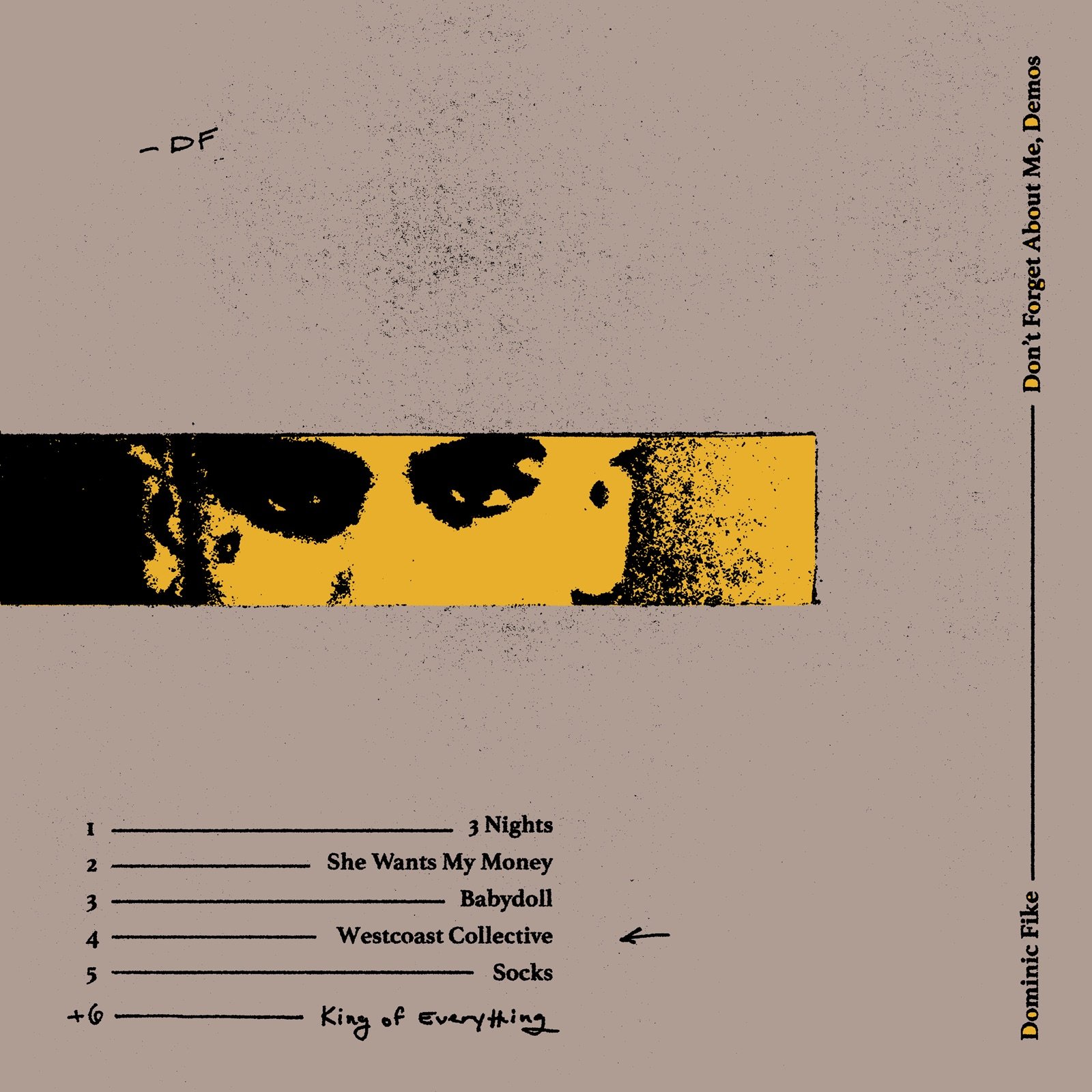 Pochette de l'EP Don't Forget About Me, Demos de Dominic Fike